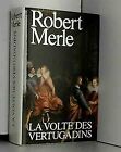 La volte des Vertugadins by Robert Merle | Book | condition very good