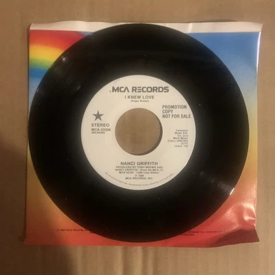 Nanci Griffith, 45 rpm, Promo, VG+, I Knew Love, MCA-53306 - Image 1 of 2
