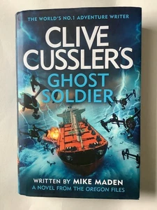 Clive Cussler: Ghost Soldier  (Hardback, 2024) - The Oregon Files - Picture 1 of 11