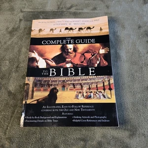 Complete Guide to the Bible by Stephen M. Miller (2007) - Foto 1 di 3