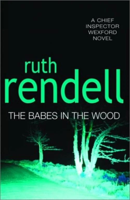 The Babes in the Wood [Hardcover] Rendell, Ruth - Image 1 of 1