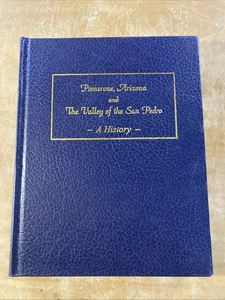 Pomerene, Arizona and the valley of the San Pedro: A history Hardcover Book 1999 - Picture 1 of 7