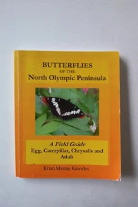 Butterflies of the North Olympic Peninsula by Kristi Knowles (paperback, 2006) - Imagen 1 de 5