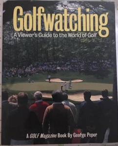 Golf Watching: A Viewer's Guide To The World of Golf 1995 Excellent Condition - Picture 1 of 10