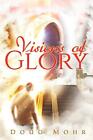 Visions Of Glory.By Mohr  New 9781797740751 Fast Free Shipping<|