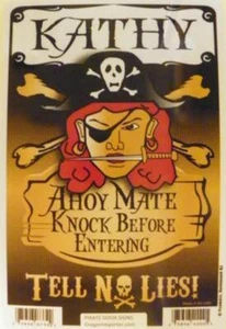Kathy Pirat Privatsphäre Türschild/Ahoy Mate/Klopfen vor Betreten/Erzählen Sie keine Lügen! - Bild 1 von 1