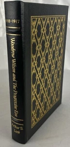 Easton Press - WOODROW WILSON AND THE PROGRESSIVE ERA - Arthur S. Link - 1988 - Picture 1 of 15