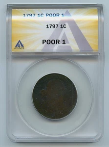 Genuine 1797 Draped Bust Large Cent 1c ANACS POOR 1 - Lowball - Picture 1 of 2