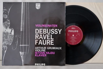 PHILIPS A 00430 L Arthur Grumiaux Debussy Ravel Faure violin sonatas NM ED1 LP - Image 1 of 3