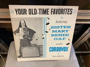 Sister Mary Renee O.S.F. on the Cordovox Your Old Time Favorites LP VG+ - Picture 1 of 2