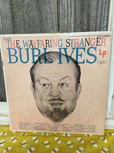 Burl Ives The Wayfaring Stranger Vintage Vinyl Record Album LP Columbia Records - Picture 1 of 11