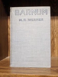 Antique 1923 Barnum By M. R. Werner Hardcover - Foto 1 di 6