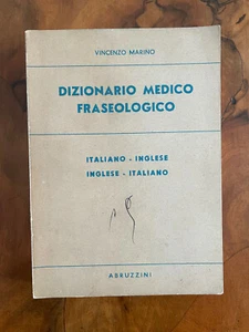 Dizionario medico fraseologico italiano inglese Vincenzo Marino Abruzzini 1960 - Picture 1 of 2