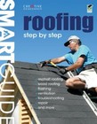 Smart Guide : Roofing, 2nd Edition: Step by Step (Home Improvement) (English an