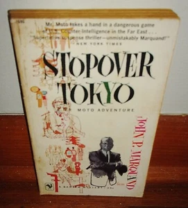 STOPOVER: TOKYO-John Marquand-A MR. MOTO ADVENTURE-1957 5th Printing-RARE, Ex! - Imagen 1 de 4