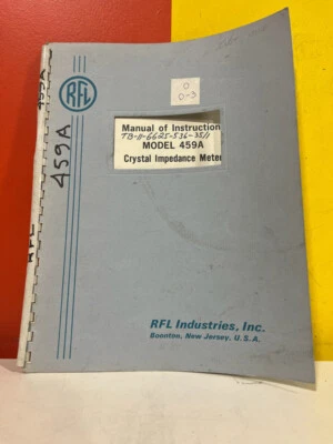 RFL MA-8702F Model 459A + 1-15 Mc Crystal Impedance Meter Instruction Manual - Image 1 of 2