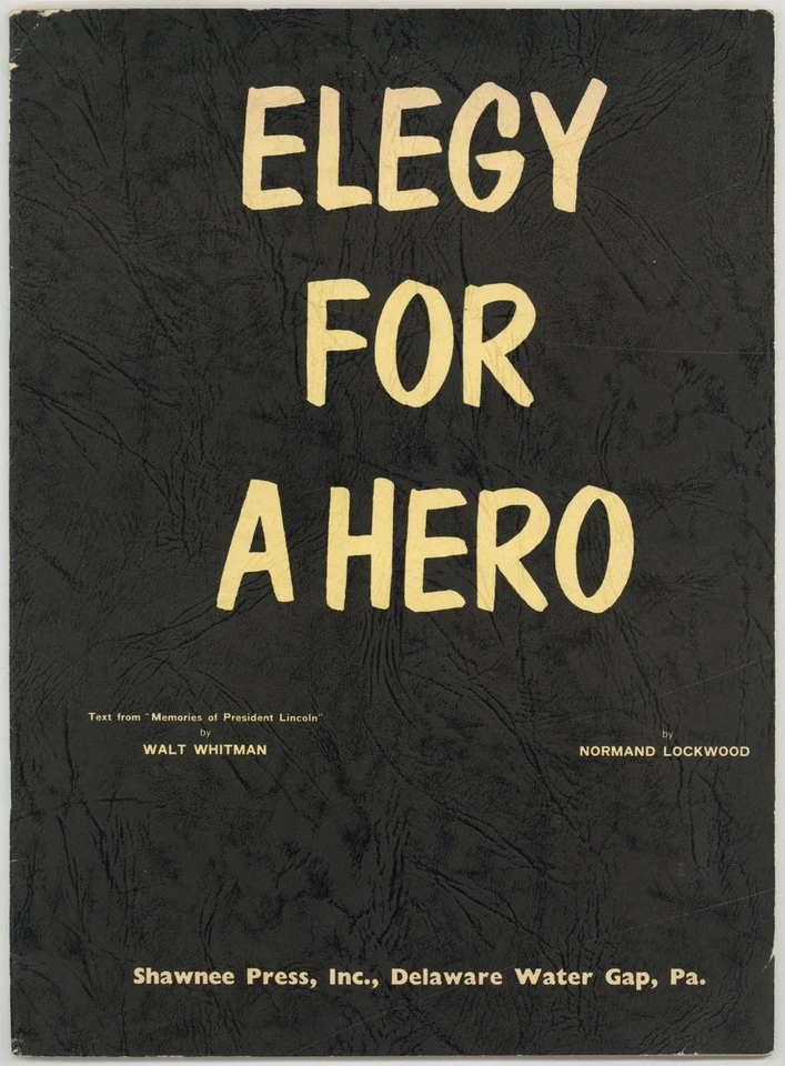 Walt WHITMAN / Sheet music Elegy For Hero Cantata For Mixed Voices 1st ed 1962 - Image 1 of 1