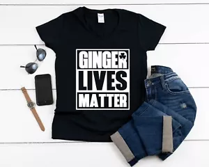 Womens V-neck Ginger Lives Matter Shirt Funny St Patrick's Day Tee Ginger Pride - Picture 1 of 3