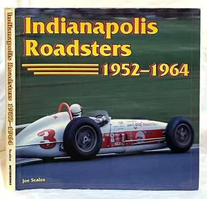 Indianapolis Roadsters 1952-1964, by Joe Scalzo - Picture 1 of 1