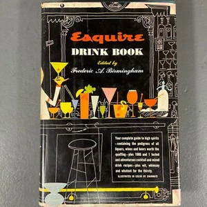 Esquire: Drink Book by Frederic A Birmingham Harper & Brothers Vintage HC 1956 - Picture 1 of 24