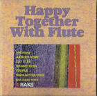 Unknown Artist Happy Together With Flute Cd, Album 0 Light Music, Easy Listening