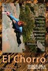 Glaister, Mark : El Chorro: Rock Climbing Guide (Rockfax FREE Shipping, Save s