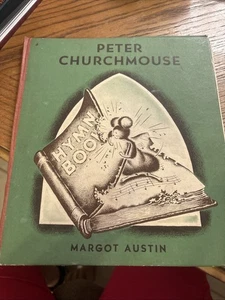 ''PETER CHURCHMOUSE'' VON MARGOT AUSTIN Hardcover Buch - Bild 1 von 2