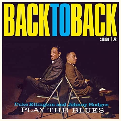 Back To Back - Duke Ellington and Johnny Hodges Play the Blues [VINYL] - Image 1 of 1