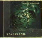 Robert Schroeder Spaceland (CD)