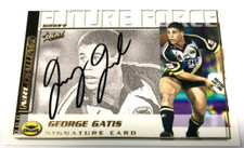 2002 SELECT NRL CHALLENGE FUTURE FORCE SIGNATURE CARD FF30 GEORGE GATIS-COWBOYS