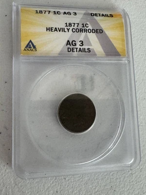 1877 Small Cents Indian Head ANACS AG-3 Heavily Corroded Details - Image 1 of 2