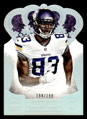 2013 CROWN ROYALE RODNEY SMITH 183 SILVER HOLO DIE CUT RC AUTOGRAPH /199 VIKINGS - Image 1 of 2