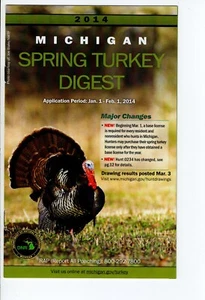 2014 MICHIGAN DNR SPRING WILD TURKEY DIGEST GUIDE LICENSE - MICHIGAN-DEER-PATCH - Foto 1 di 1