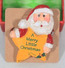 WHIMSICAL FOLK ART SANTA "A MERRY LITTLE CHRISTMAS" STAR PIN / BROOCH NEW IN BOX