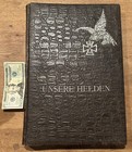 Antique 1914-1918 Unsere Helden Weltkriege WWI German Hero Portrait Book
