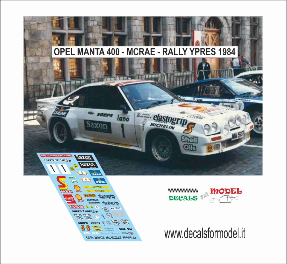 DECALS 1:43 OPEL MANTA 400 MCRAE RALLY YPRES 1984 - Immagine 1 di 1