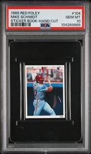 PSA 10 GEM MINT 1989 RED FOLEY STICKER BOOK MIKE SCHMIDT #104 PHILLIES 9869 B281 - Picture 1 of 2