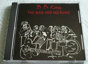 B.B. KING - THE MAN AND HIS BAND - CD - MINT! - Foto 1 di 4