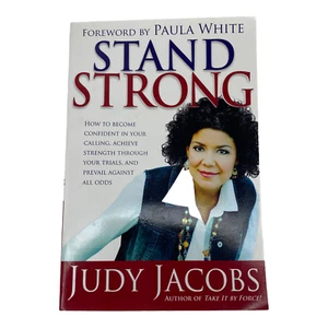 Judy Jacobs, Stand Strong How To Become Confident In Your Calling, Achieve... - Picture 1 of 4