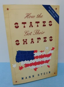 HOW THE STATES GOT THEIR SHAPES ~ Mark Stein -- (softcover, c. 2009) Smithsonian - Picture 1 of 4