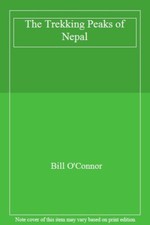 The Trekking Peaks of Nepal By Bill O'Connor