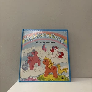 Vintage My Little Pony story Book Hardback The Stolen Shadow 1985 80s  - Imagen 1 de 6