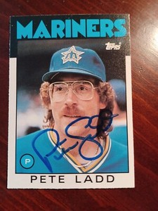 PETE LADD 1986 Topps Traded # 58T autographed signed card MARINERS 86 DECEASED