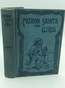 PATRON SAINTS FOR GIRLS - 1905 - Catholic - Children's - Vintage - - Imagen 1 de 4