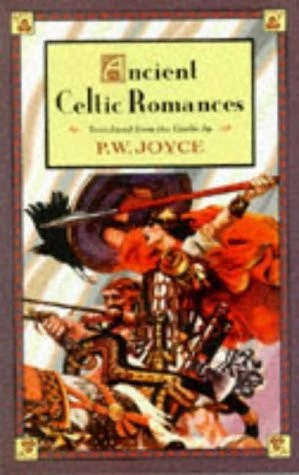Ancient Celtic Romances by Patrick Weston Joyce - Image 1 of 1