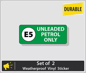 Unleaded Petrol Only E5 - set of 2 Weatherproof Self Adhesive Sticker Fuel Cap - Picture 1 of 1