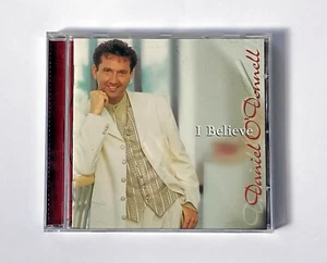 Daniel O'Donnell CD I Believe - Picture 1 of 3