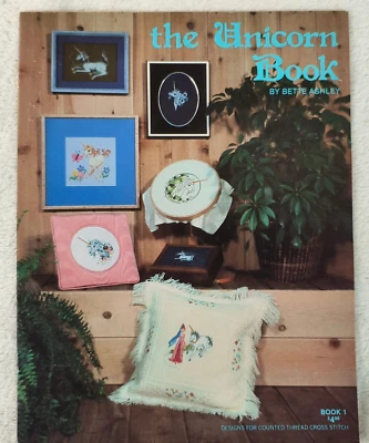 VTG The Unicorn Book Cross Stitch Pattern Booklet Bette Ashley 1980 - Image 1 of 3
