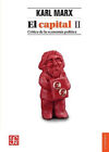 El Capital - Tomo Ii - Critica De La Economia Politica