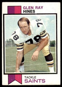 1973 TOPPS GLEN RAY HINES NEW ORLEANS SAINTS #432